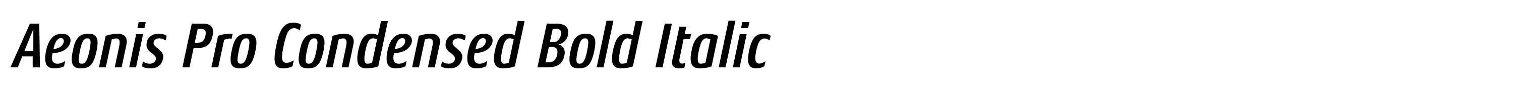 Aeonis Pro Condensed Bold Italic